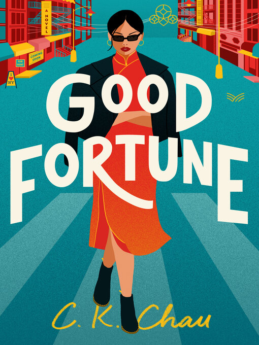 Title details for Good Fortune by C.K. Chau - Available